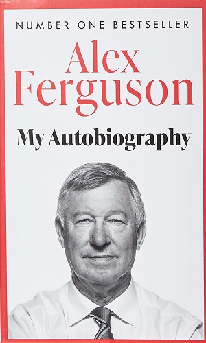 Alex Ferguson - My Biography Paperback