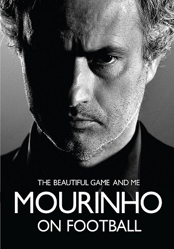 Mourinho On Football