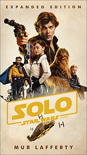 Solo - A Star Wars Story Kindle Edition